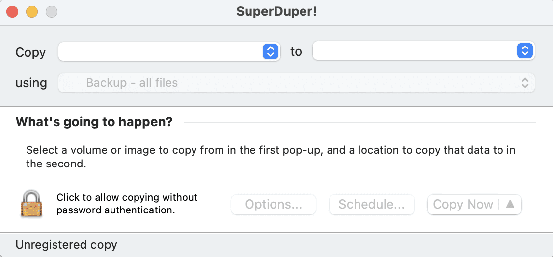 SuperDuper!が起動しました。